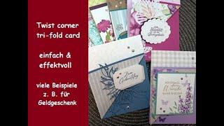 Einfach & effektvoll: Twist corner tri-fold card - Fun fold card - Geldgeschenk - Stampin´ Up!®