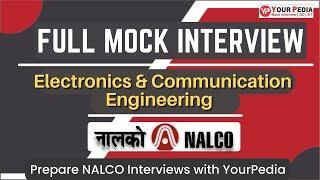 NALCO GET Full Mock Interview | ECE | NALCO Interview preparation & Guidance with YourPedia