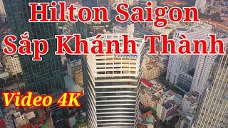 Hilton Saigon Hotel Hình Ảnh Mới Nhất|@Saigon Sky TV.