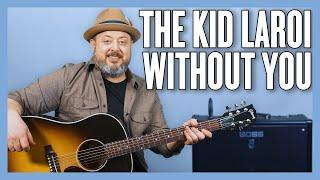 The Kid LAROI WITHOUT YOU Guitar Lesson + Tutorial