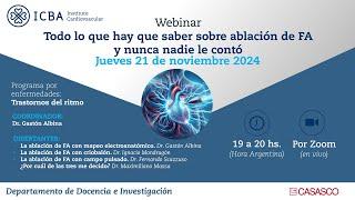 Webinar Todo lo que hay que saber sobre ablación de Fibrilación Auricular y nunca nadie le contó