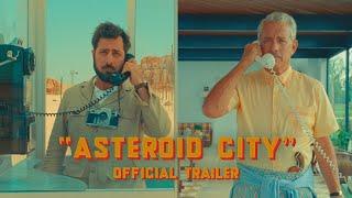 Asteroid City - Official Trailer - In Select Theaters June 16, Everywhere June 23