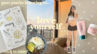 why you should love yourself first  reset routine & self-care productive vlog