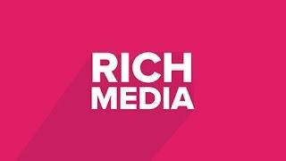 Rich Media Advertising