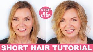 Short Hairstyles Over 50 Step-by-Step Tutorial