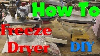 How to Make a Freeze Dryer