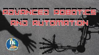 Advanced robotics and automation