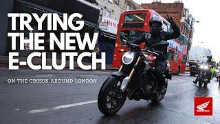 Exploring the New Honda E- Clutch on the CB650R: Brighton to The Bike Shed! EP.1