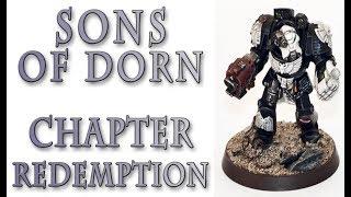 Warhammer 40k Lore - The Sons of Dorn, Chapter Redemption