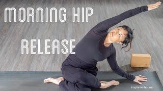 Morning hip release | mobilise, lengthen & soothe | 25min