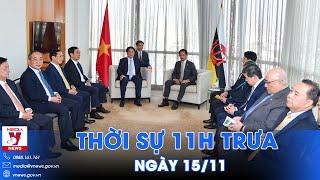 Thời sự 11h trưa 15/11. Chủ tịch nước Lương Cường hội kiến Quốc vương Brunei - VNews