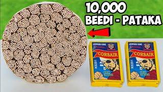 10,000 Beedi Patake - All at Once (shocking Result)