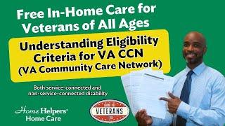 VA CCN Eligibility Criteria Explained | Free In-Home Care for Veterans of All Ages