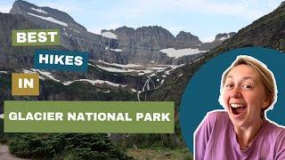 The ABSOLUTE Best HIKES in GLACIER NATIONAL PARK