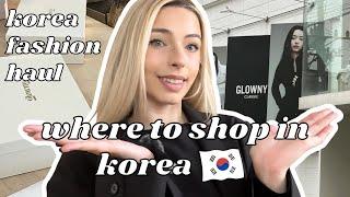 Where to Shop in Korea  Chic & Minimalist Fashion Haul I shesfrench