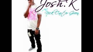 Josh.K - Best Friend [Feat. Nick Carter Green] (LYRICS in Description)