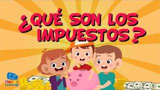 ¿QUÉ SON LOS IMPUESTOS Y EL DINERO PÚBLICO? Economía para niños | Videos Educativos para Niños