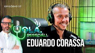 Como a Alimentação Ancestral Pode Mudar Sua Vida – Eduardo Corassa | Olá, Pessoal #57