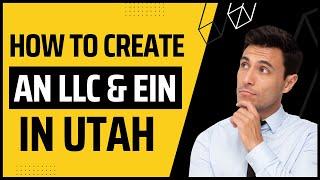 How to Create & Start an LLC in Utah in 2024 Online (Utah LLC Formation & Setup)