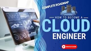 How To Become A Cloud Engineer | Cloud Engineer Roadmap | Cloud Engineer Roadmap for Beginners