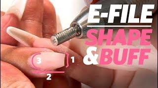 How to File, Shape, and Buff Acrylic Nails with an E-file