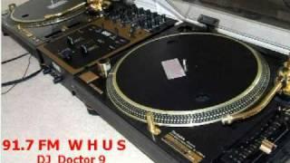 WHUS Radio Show DJ Doctor 9 (Hip Hop Intro)