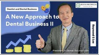 Dentists & dental business II - The most service-centered business