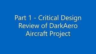 DarkAero Inc. Aircraft Critical Review Part 1