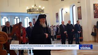 Mitropolia Ortodoxă Română a Germaniei a fost recunoscută în mod oficial Corporație de drept public