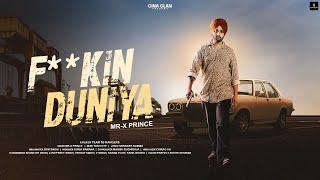 F**kin Duniya I Mr-x Prince I Yash oye I New punjabi songs 2022 I Latest Punjabi Songs 2022