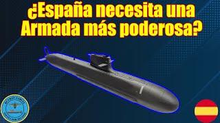 ¿ESPAÑA NECESITA UNA ARMADA MÁS PODEROSA?