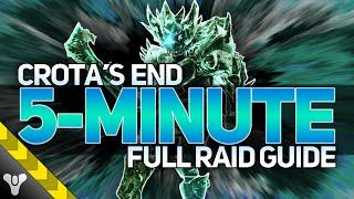 CROTA'S END GUIDE // 5-MINUTE COMPLETE RAID GUIDE #destiny2 #raid