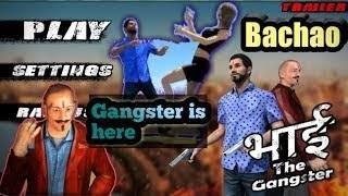 bhai the Gangster full mission gameplay  . How to go bangkok