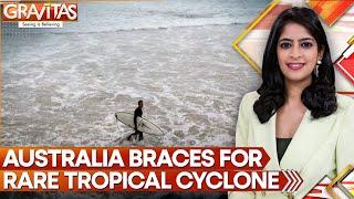 Australia Cyclone: First Cyclone To Hit East Coast In 50 Years | GRAVITAS