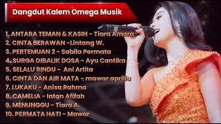 koleksi dangdut klasik kalem || cocok untuk menemani waktu istirahat.