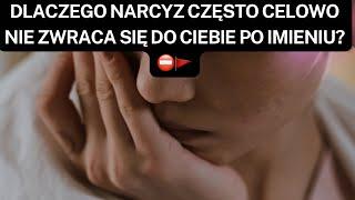 NARCYZDLACZEGO NARCYZ CZĘSTO CELOWO NIE ZWRACA SIĘ DO CIEBIE PO IMIENIU?️