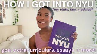 how i got into nyu | my stats, tips, advice, + more! *everything you need to know*