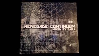 Renegade Hardware Presents: Renegade Continuum Mixed By Dara CD 1