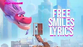 Free Smiles Lyrics (From "Wish Dragon") Tia Ray