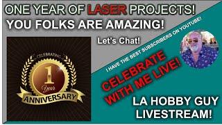 The Louisiana Hobby Guy Live Stream - ONE YEAR Anniversary!