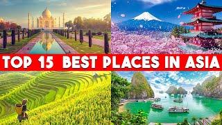 Top 15 Best Places In Asia - Travel Destinations #traveldestinations #travel