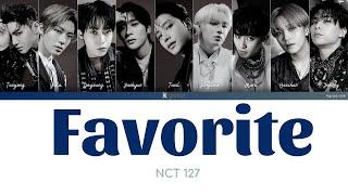 NCT 127  - Favorite  (Vampire) Lyrics  [HAN/ ROM / ENGLISH]