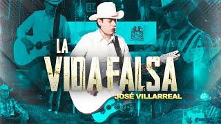 Jose Villareal - La Vida Falsa [Official Video]