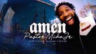 Amen | Pastor Mike Jr. (Official Video)