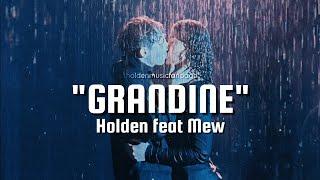 Holden - GRANDINE feat. mew (Lyrics/Testo)