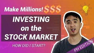 How did I start to INVEST on the STOCK MARKET? | My Story | Philippines