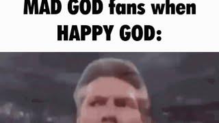 Mad God Meme fr fr