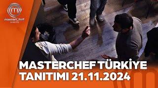 MasterChef Türkiye 21.11.2024 Tanıtımı @masterchefturkiye