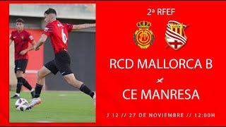 RESUMEN | RCD Mallorca B - CE Manresa