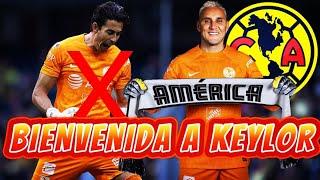 NUEVO PORTERO DEL AMERICA KEYLOR NAVAS EL NUEVO GUILLERMO OCHOA DEL NIDO ADIOS A OSCAR JIMENEZ